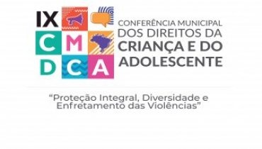 CMDCA de Três Lagoas promove IX Conferência Municipal dos Direitos da Criança e do Adolescente